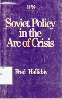 Soviet Policy in the Arc of Crisis