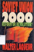 Soviet Union 2000: Reform or Revolution?