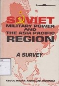 Soviet Military Power and the Asia-Pasific Region: A Survey
