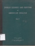 Speech Sounds and Rhythm of American English