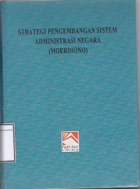 Strategi Pengembangan Sistem Administrasi Negara (Moerdiono)