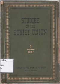 Studies on the Soviet Union. Part 1, Party and government.