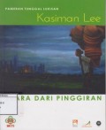 Suara dari Pinggiran: Pameran Tunggal Lukisan Kasiman Lee (23-28 Januari 2013)