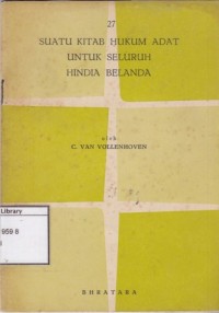 Suatu Kitab Hukum Adat untuk Seluruh Hindia Belanda