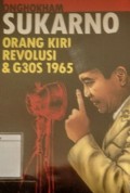 Sukarno: Orang kiri, revolusi & G30S 1965