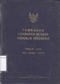Tambahan lembaran negara Republik Indonesia Tahun 1961 No. 2122-2358
