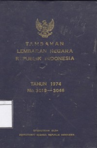 Tambahan lembaran negara Republik Indonesia Tahun 1974 No. 3019-3046
