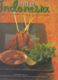 Taste of Indonesia: Heritage Cuisine of the Archipelago