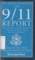 The 9/11 Report: The National Commission on Terrorist Attacks Upon the United States