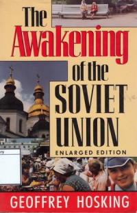 The Awakening of the Soviet Union