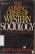 The Coming Crisis of Western Sociology