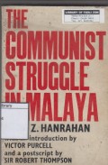 The Communist Struggle  in Malaya