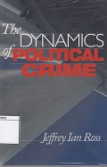 The Dynamics of Political Crime