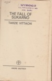 The Fall of Sukarno