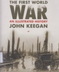 The First World war: An Illustrated History