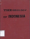 The Geology Of Indonesia : General Geology Vol. IB (Portofolio)