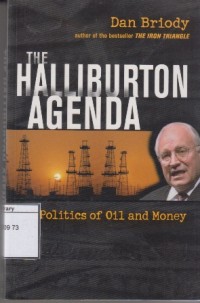 The Halliburton Agenda: The Politics of Oil and Money