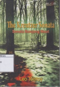 The Kreutzer Sonata: Sonata Berujung Maut