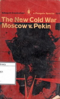 The New Cold War: Moscow V. Pekin