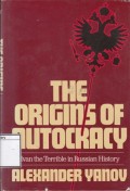 The Origins of Autocracy: Ivan Terrible in Russian History