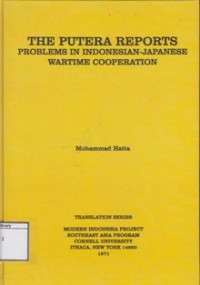 The Putera Reports Problems in Indonesian-Japanese Wartime Cooperation