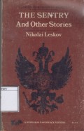 The Sentry and Other Stories: Classis of Russian Literature