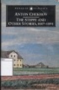 The Steppe and Other Stories, 1887-1891