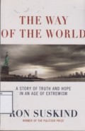 The Way of the World: A Story of Truth and Hope in an Age of Extreme