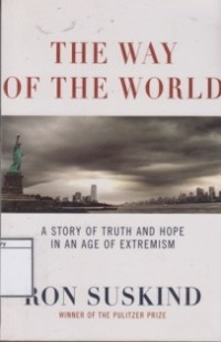 The Way of the World: A Story of Truth and Hope in an Age of Extreme