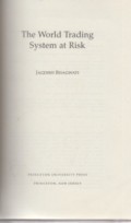 The World Trading System at Risk