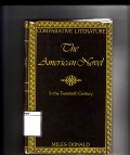 The american novel: in the twentieth century