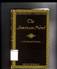 The american novel: in the twentieth century