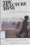 The Fracture Zone: A Return to the Balkans