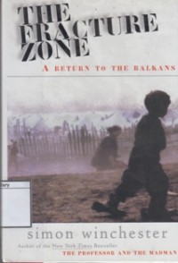 The Fracture Zone: A Return to the Balkans