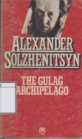 The Gulag Archipelago 1918-1956