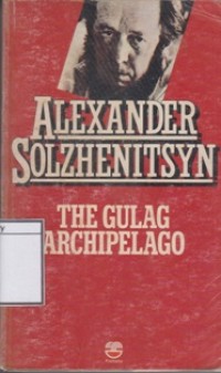 The Gulag Archipelago 1918-1956