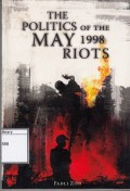 The Politics of the May 1998 Riots