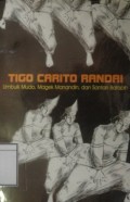 Tigo Carito Randai: Umbuik Mudo, Magek Manandin, dan Santan Batapih