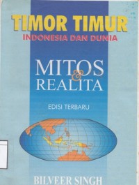 Timor timur, Indonesia dan dunia: mitos dan realita