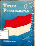 Titian persahabatan: buletin CTP untuk kalangan sendiri