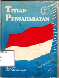 Titian persahabatan: buletin CTP untuk kalangan sendiri