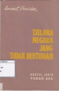 Tjelaka negara jang tidak bertuhan: hakkul jakin Tuhan ada