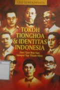 Tokoh Tionghoa & Identitas Indonesia: Dari Tjoe Bou San sampai Yap Thiam Hien