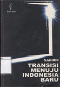 Transisi Menuju Indonesia Baru
