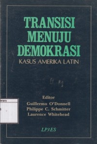 Transisi Menuju Demokrasi: Kasus Amerika Latin