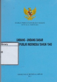Undang-Undang Dasar Negara Republik Indonesia tahun 1945