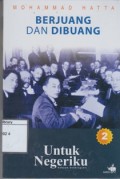 Untuk Negeriku: Berjuang dan Dibuang, Sebuah Otobiografi