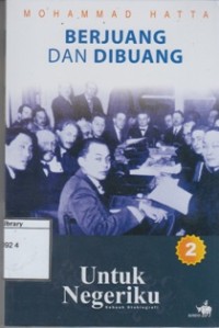 Untuk Negeriku: Berjuang dan Dibuang, Sebuah Otobiografi