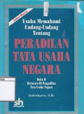 Usaha Memahami undang-undang tentang peradilan tata usaha negara