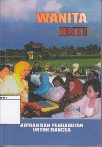 Wanita HKTI: kiprah dan pengabdian untuk bangsa
